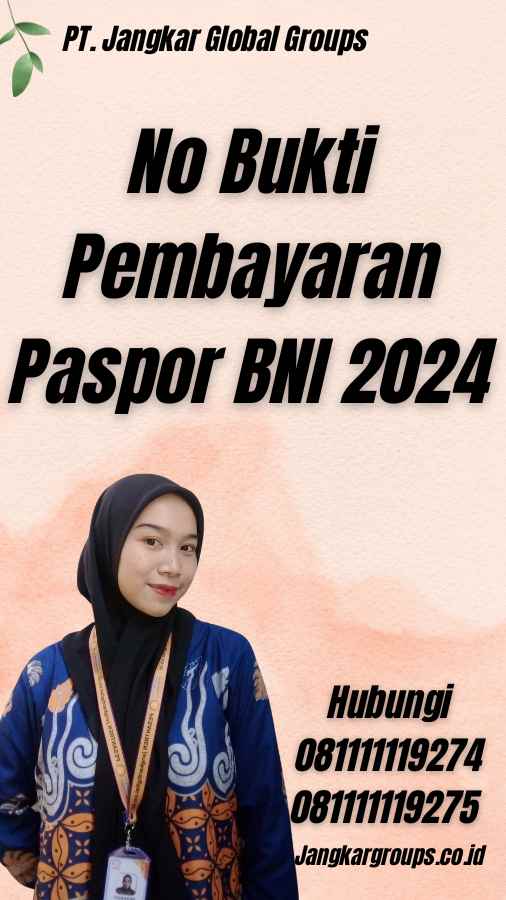 No Bukti Pembayaran Paspor BNI 2024