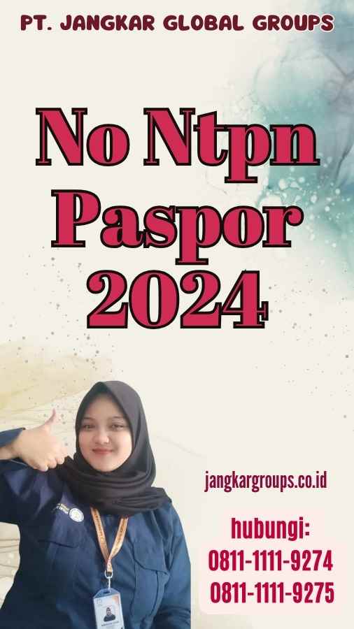 No Ntpn Paspor 2024