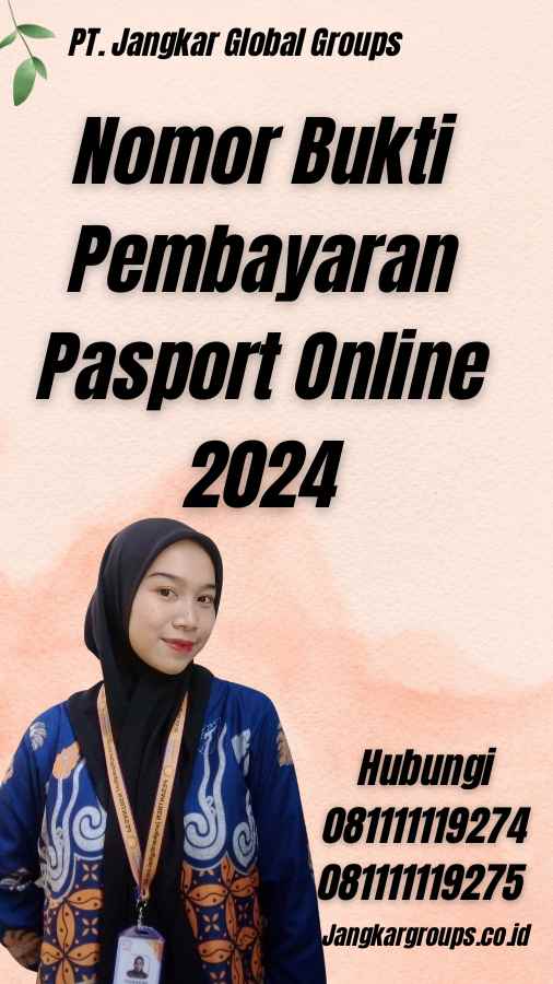 Nomor Bukti Pembayaran Pasport Online 2024