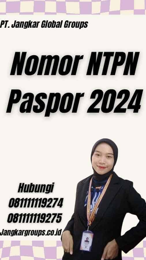 Nomor NTPN Paspor 2024