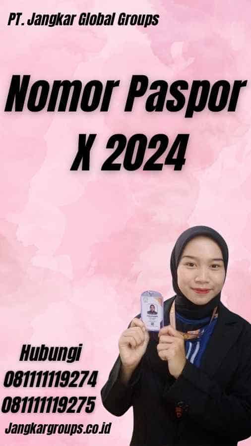 Nomor Paspor X 2024