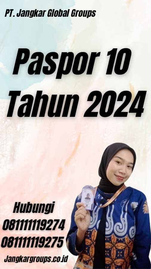 Paspor 10 Tahun 2024