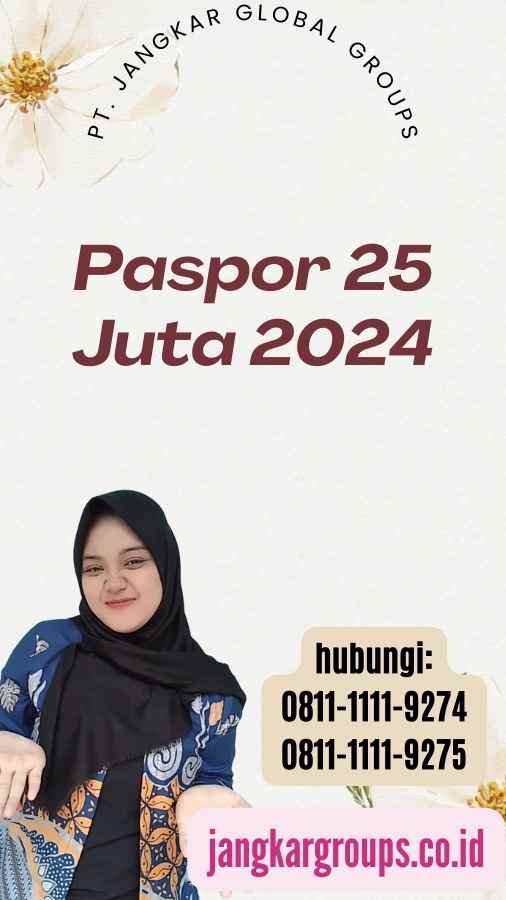 Paspor 25 Juta 2024