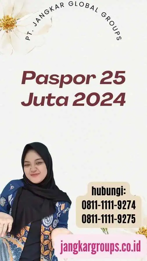 Paspor 25 Juta 2024