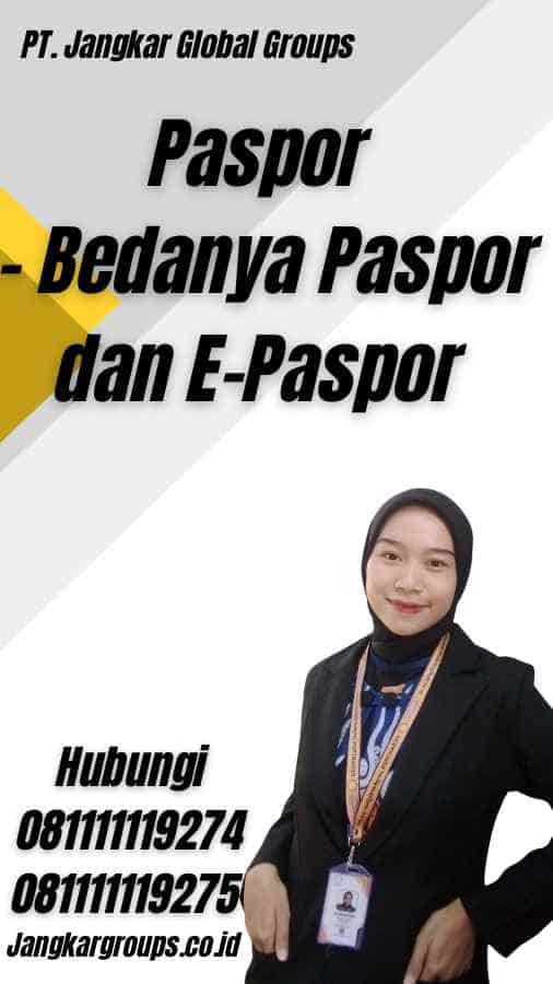 Paspor - Bedanya Paspor dan E-Paspor