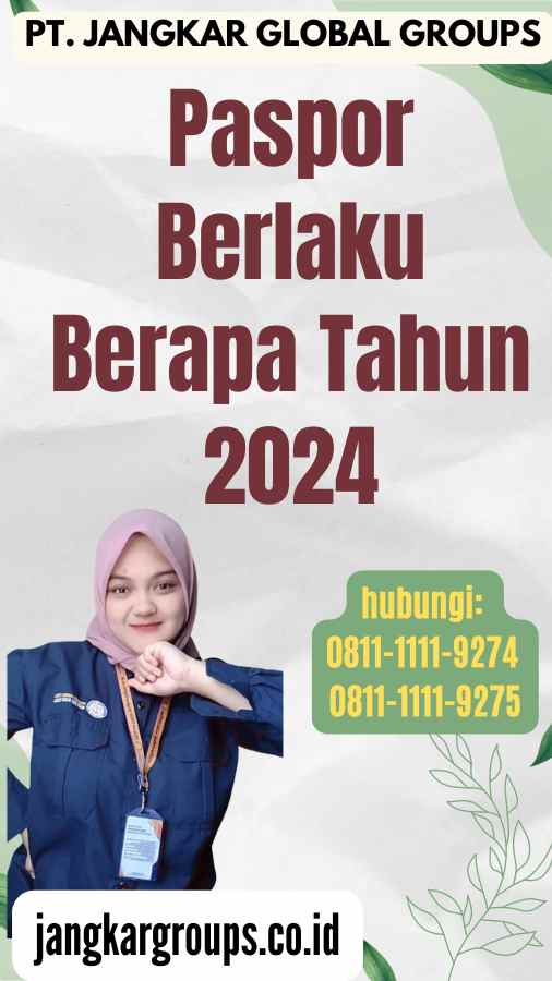 Paspor Berlaku Berapa Tahun 2024