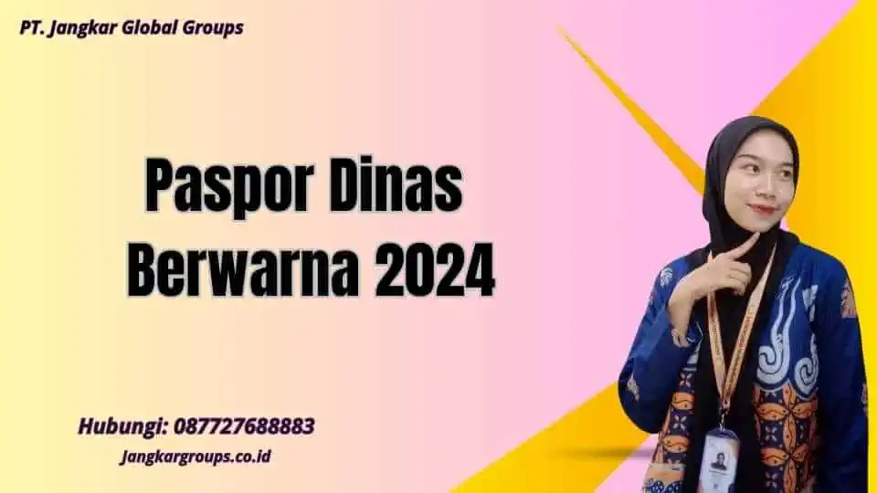 Paspor Dinas Berwarna 2024