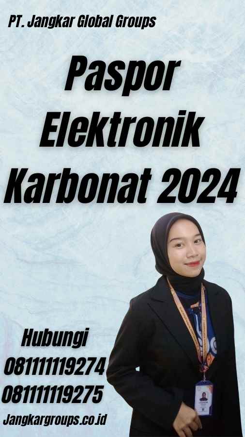 Paspor Elektronik Karbonat 2024
