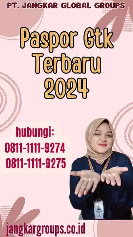 Paspor Gtk Terbaru 2024