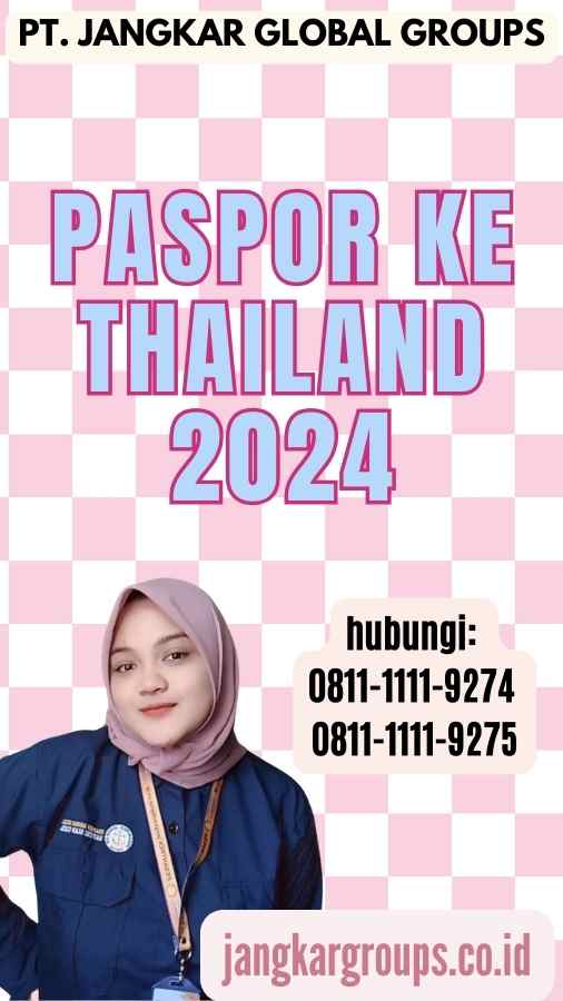 Paspor Ke Thailand 2024