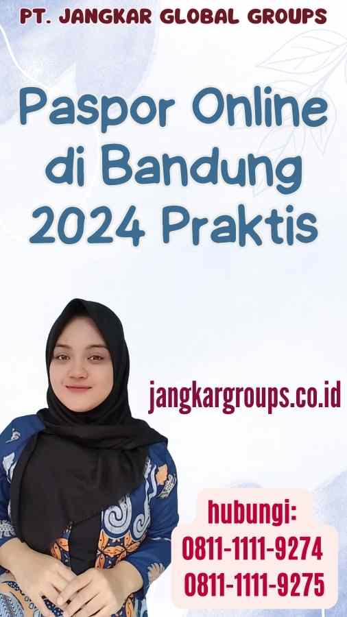 Paspor Online di Bandung 2024 Praktis