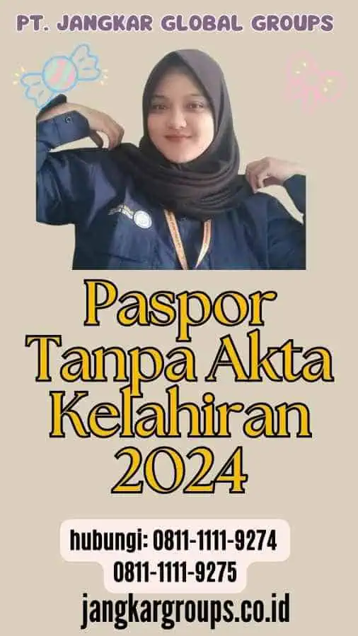 Paspor Tanpa Akta Kelahiran 2024