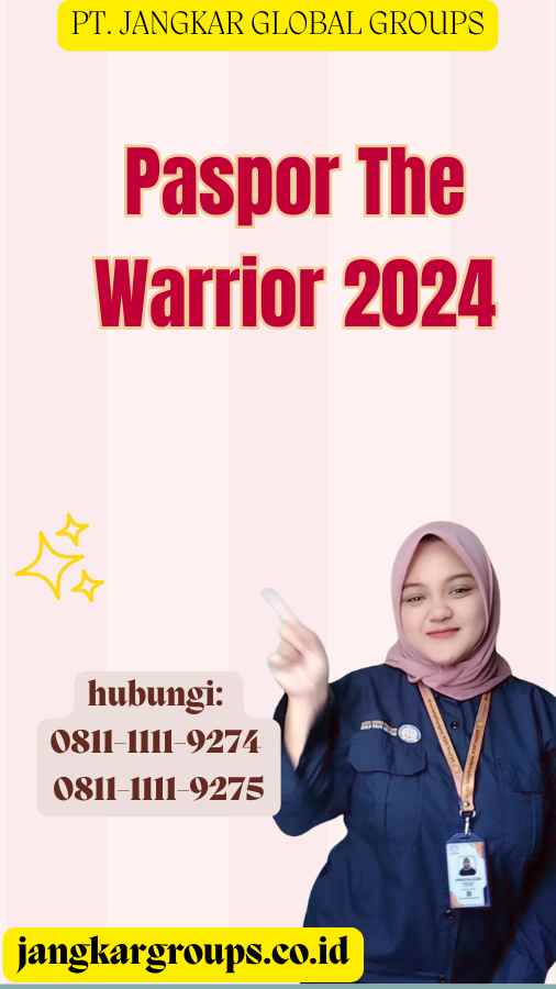 Paspor The Warrior 2024