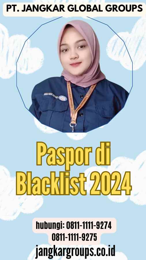 Paspor di Blacklist 2024