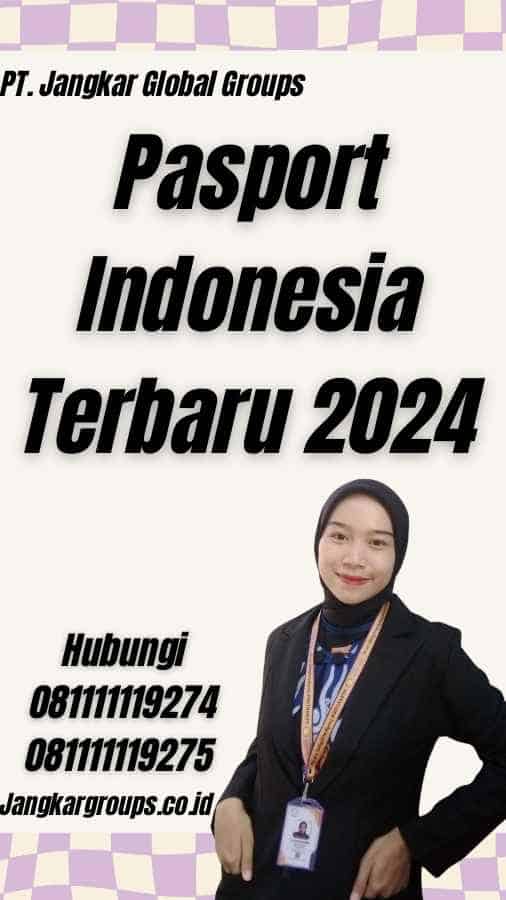 Pasport Indonesia Terbaru 2024