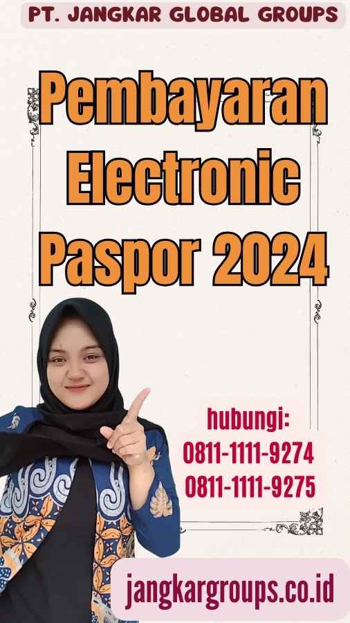 Pembayaran Electronic Paspor 2024