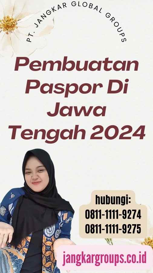 Pembuatan Paspor Di Jawa Tengah 2024