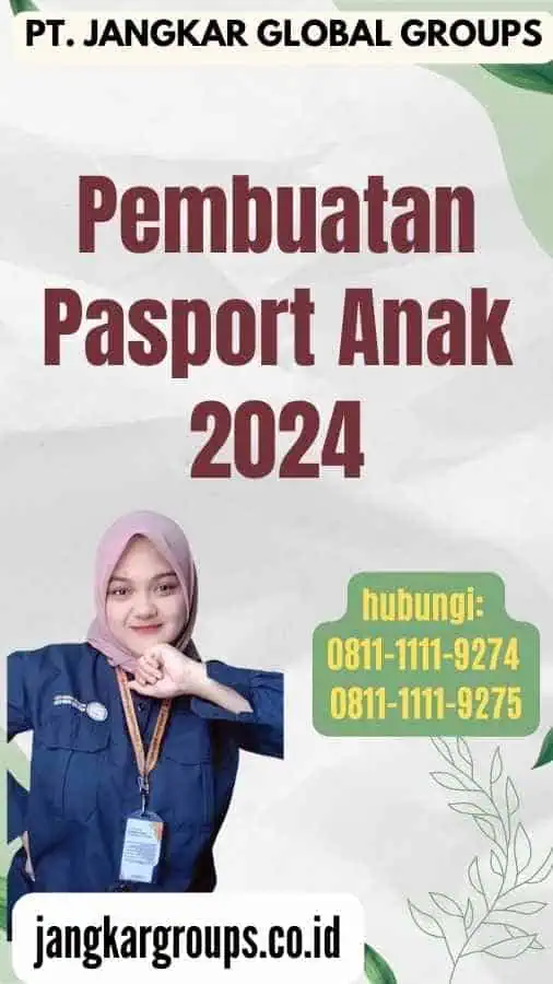 Pembuatan Pasport Anak 2024