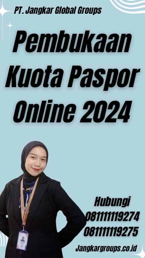 Pembukaan Kuota Paspor Online 2024