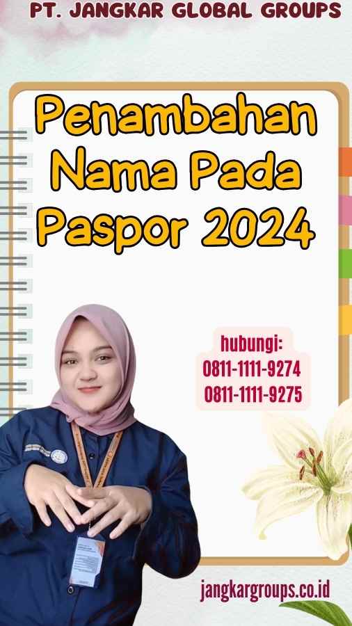 Penambahan Nama Pada Paspor 2024