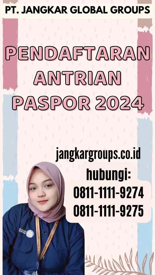 Pendaftaran Antrian Paspor 2024