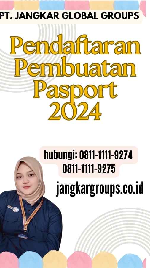Pendaftaran Pembuatan Pasport 2024