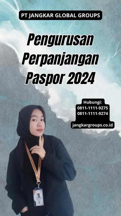 Pengurusan Perpanjangan Paspor 2024