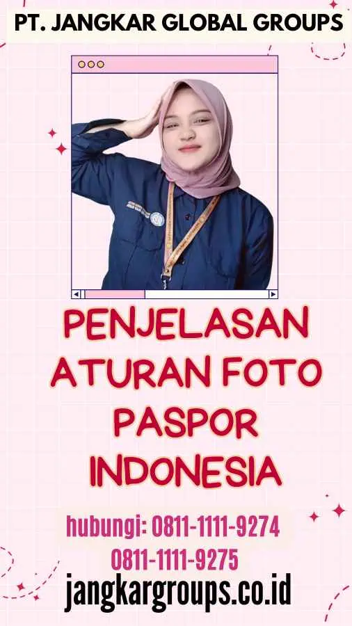 Penjelasan Aturan Foto Paspor Indonesia