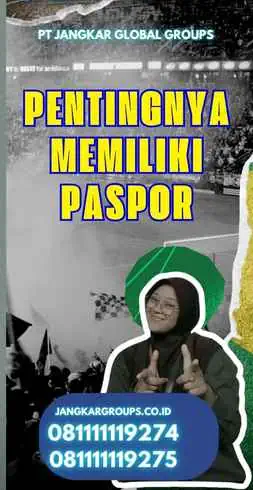 Pentingnya Memiliki Paspor