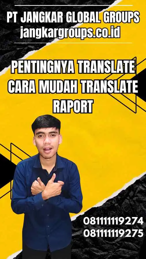 Pentingnya Translate Cara Mudah Translate Raport