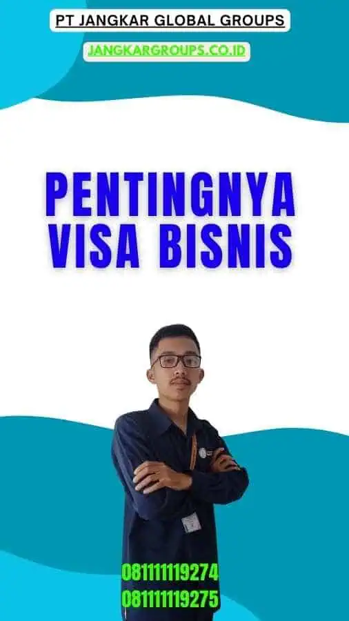 Pentingnya Visa Bisnis