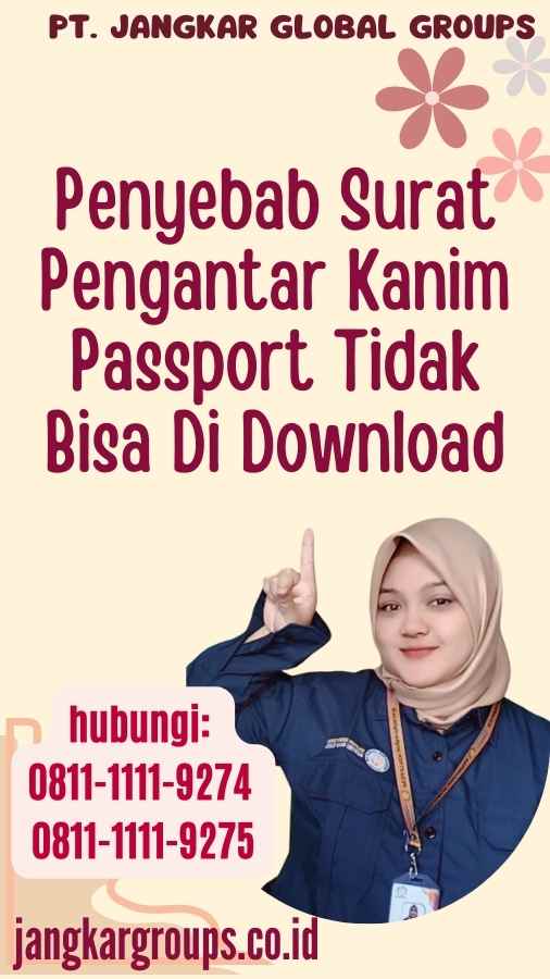 Penyebab Surat Pengantar Kanim Passport Tidak Bisa Di Download