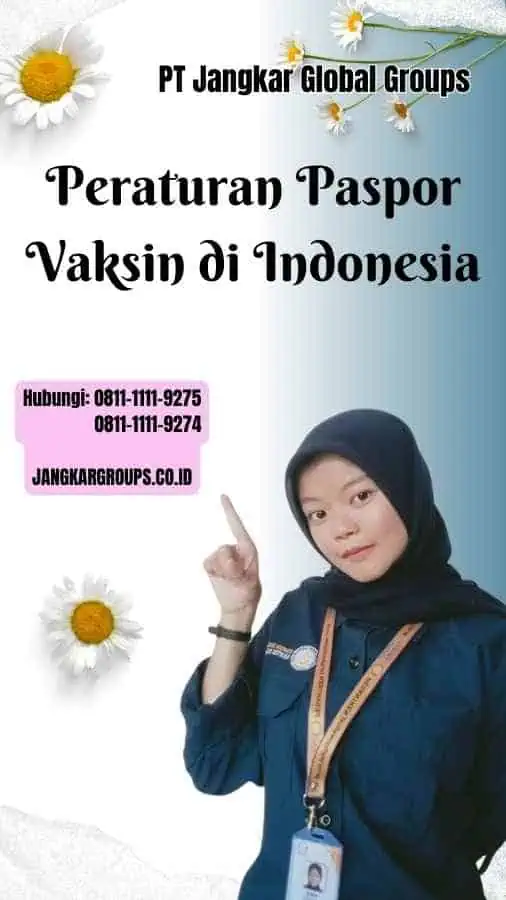 Peraturan Paspor Vaksin di Indonesia