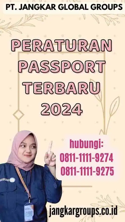 Peraturan Passport Terbaru 2024