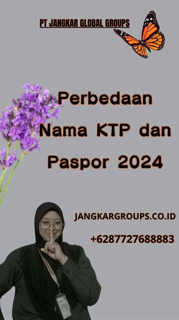 Perbedaan Nama KTP dan Paspor 2024