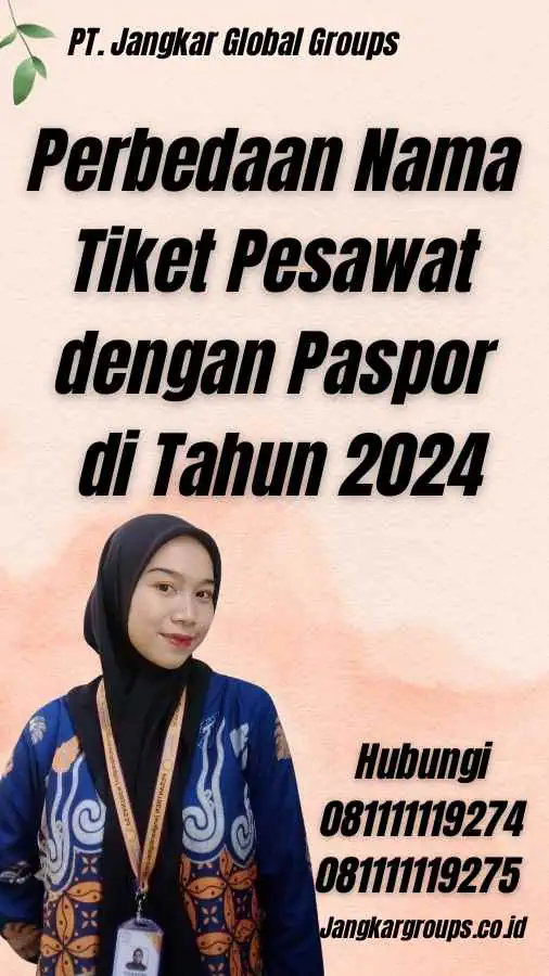 Perbedaan Nama Tiket Pesawat dengan Paspor di Tahun 2024