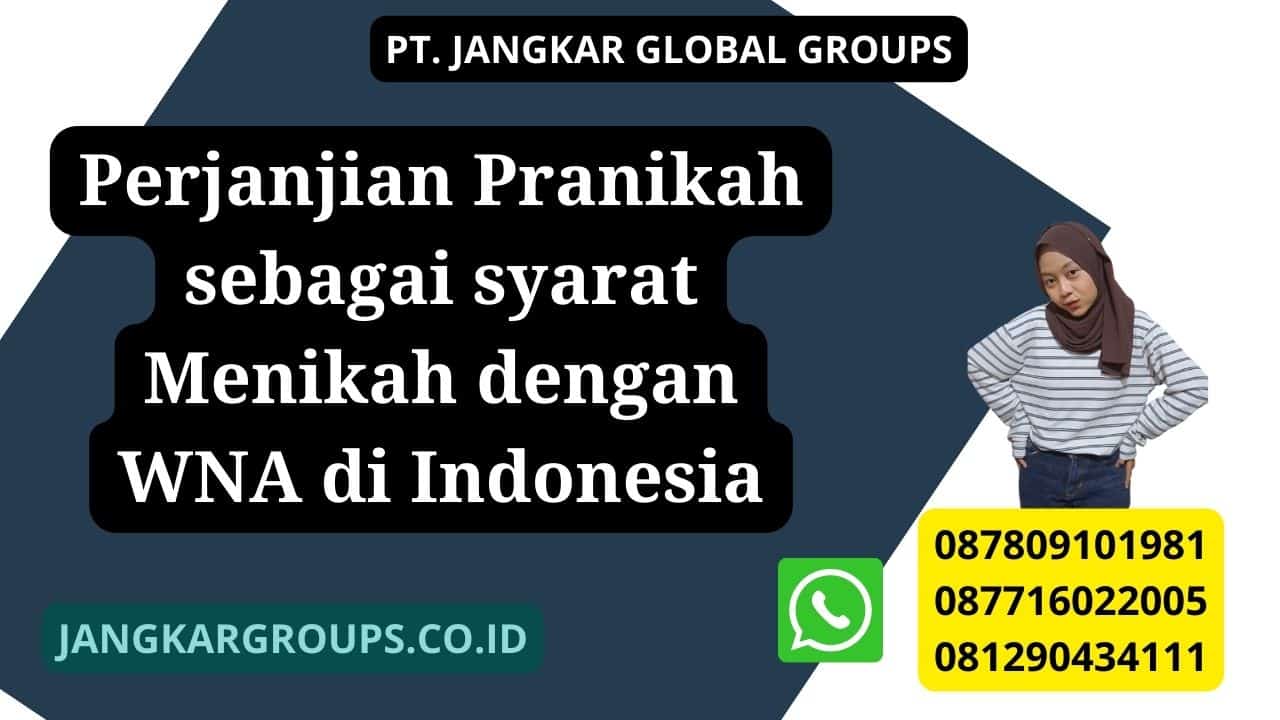 Perjanjian Pranikah sebagai syarat Menikah dengan WNA di Indonesia