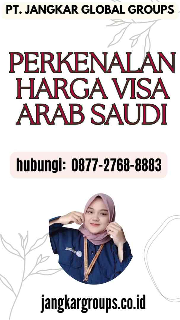 Perkenalan Harga Visa Arab Saudi