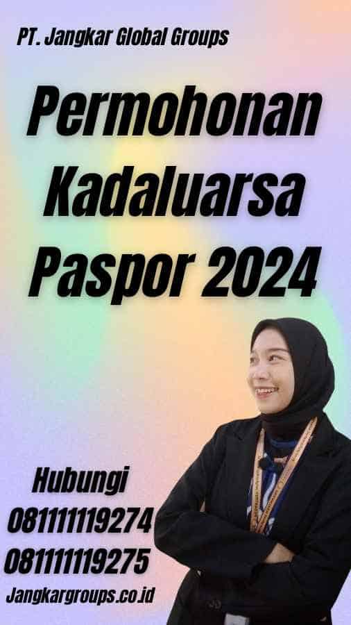 Permohonan Kadaluarsa Paspor 2024
