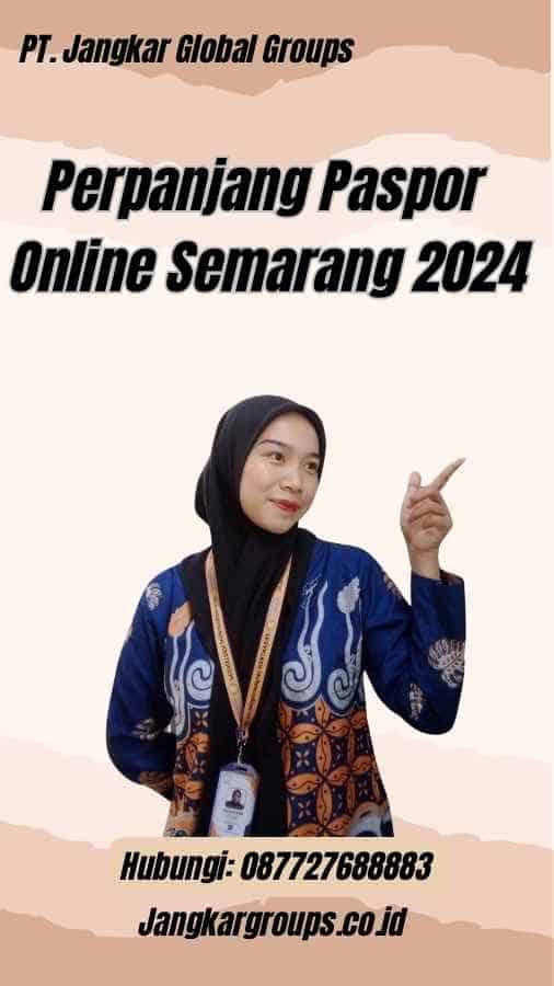 Perpanjang Paspor Online Semarang 2024