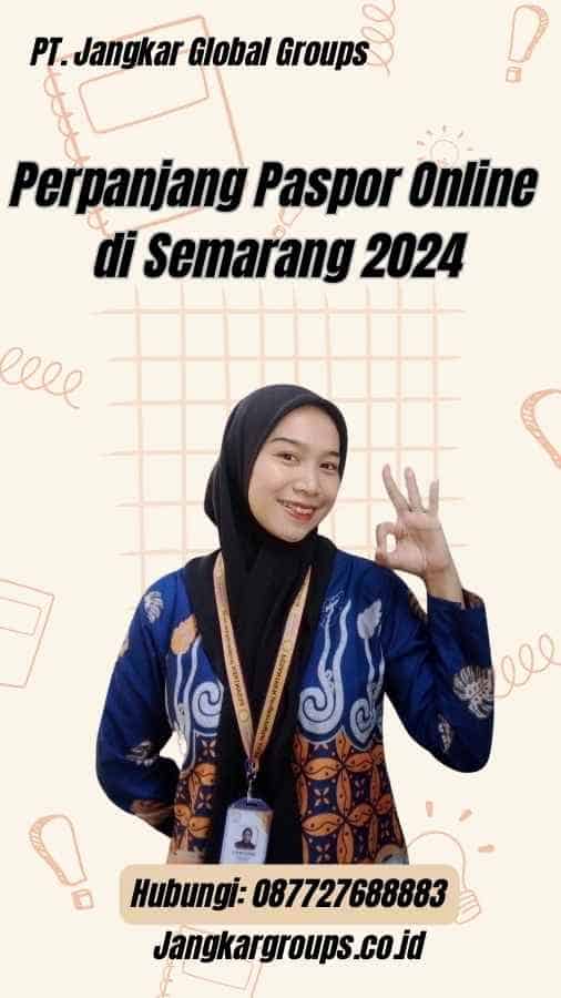 Perpanjang Paspor Online di Semarang 2024