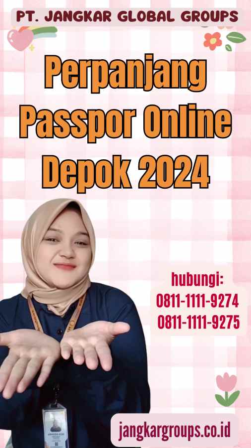 Perpanjang Passpor Online Depok 2024