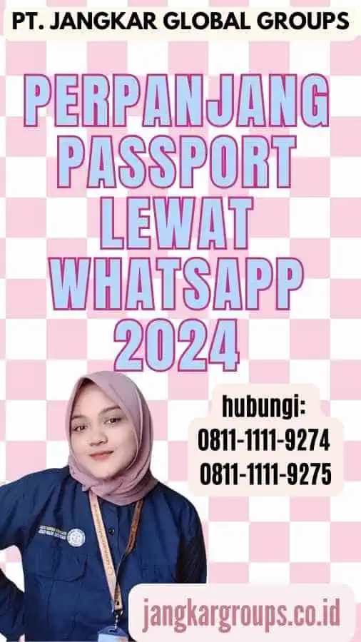 Perpanjang Passport Lewat Whatsapp 2024