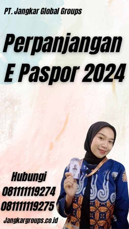 Perpanjangan E Paspor 2024
