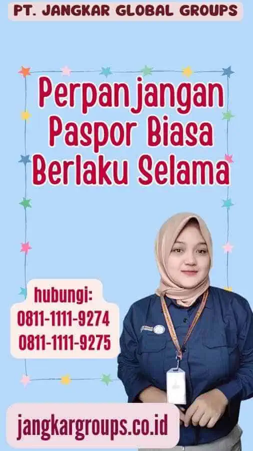 Perpanjangan Paspor Biasa Berlaku Selama