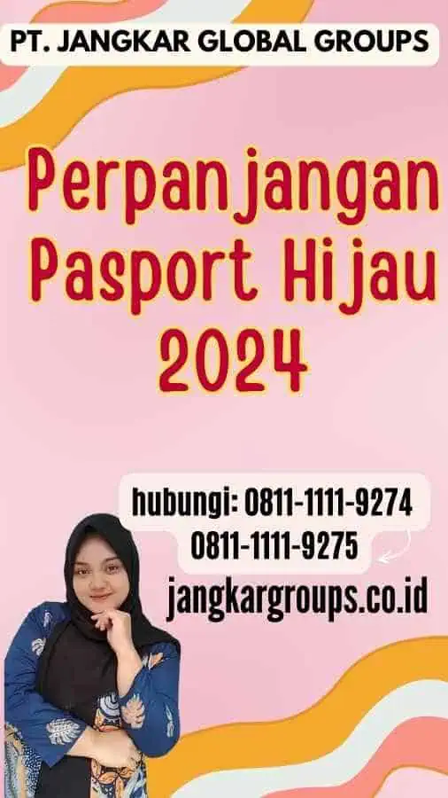 Perpanjangan Pasport Hijau 2024