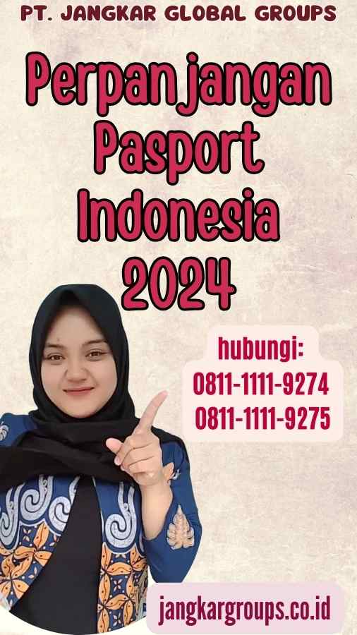 Perpanjangan Pasport Indonesia 2024