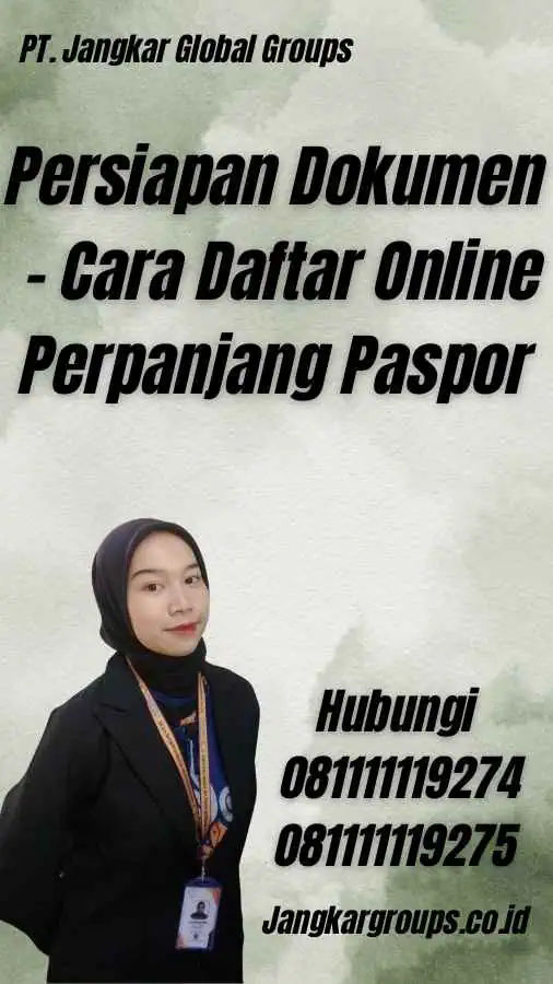 Persiapan Dokumen - Cara Daftar Online Perpanjang Paspor