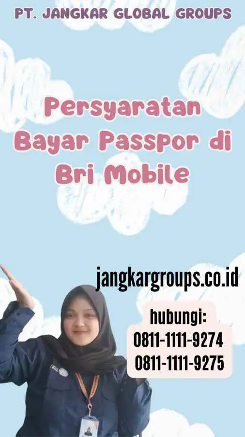 Persyaratan Bayar Passpor di Bri Mobile