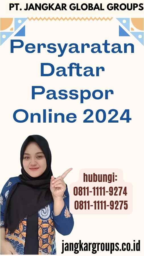 Persyaratan Daftar Passpor Online 2024